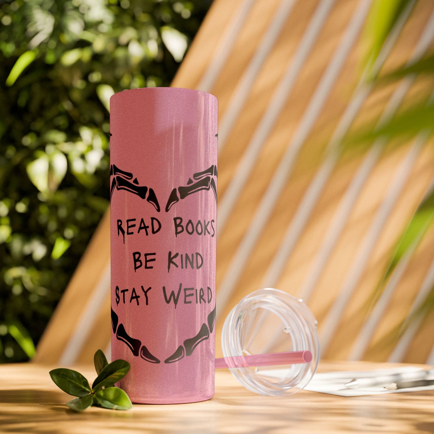 Read Books, Be Kind, Stay Weird Skinny Tumbler with Straw
