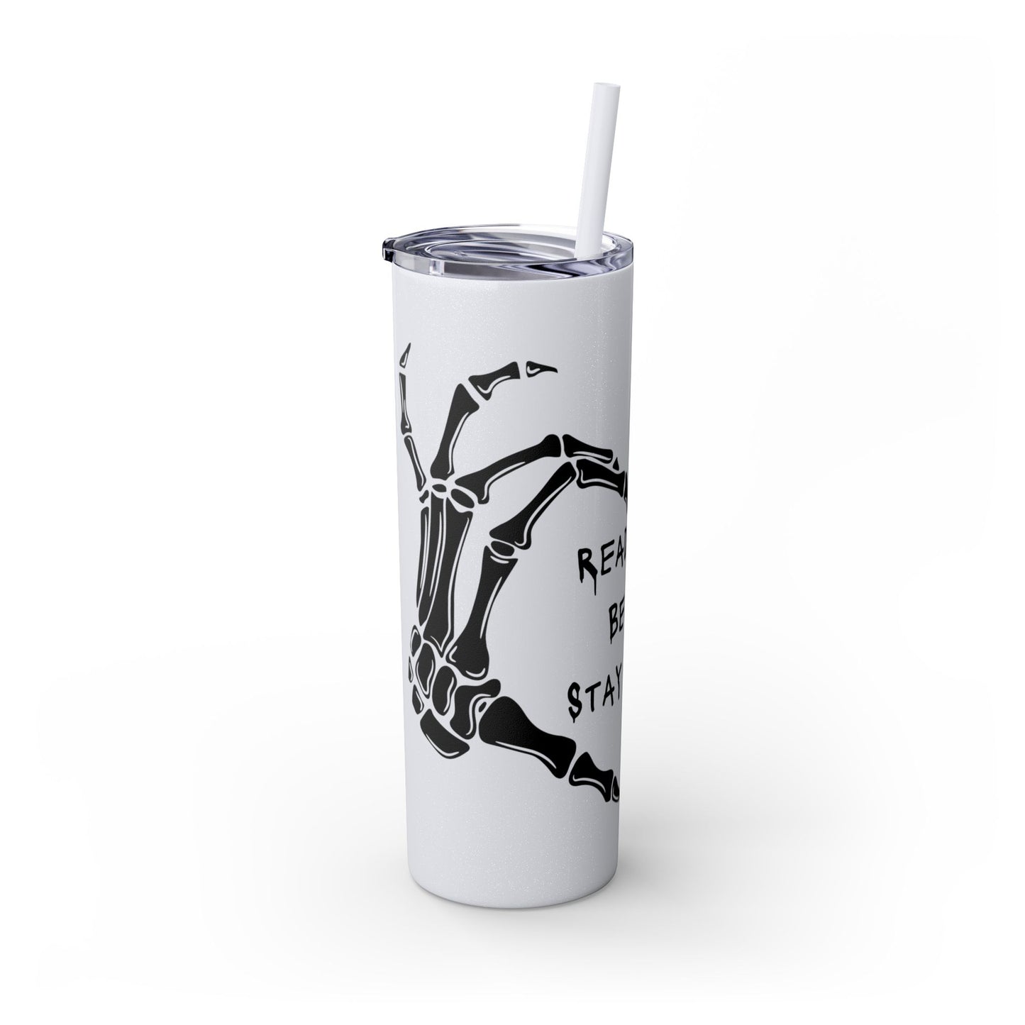 Read Books, Be Kind, Stay Weird Skinny Tumbler with Straw