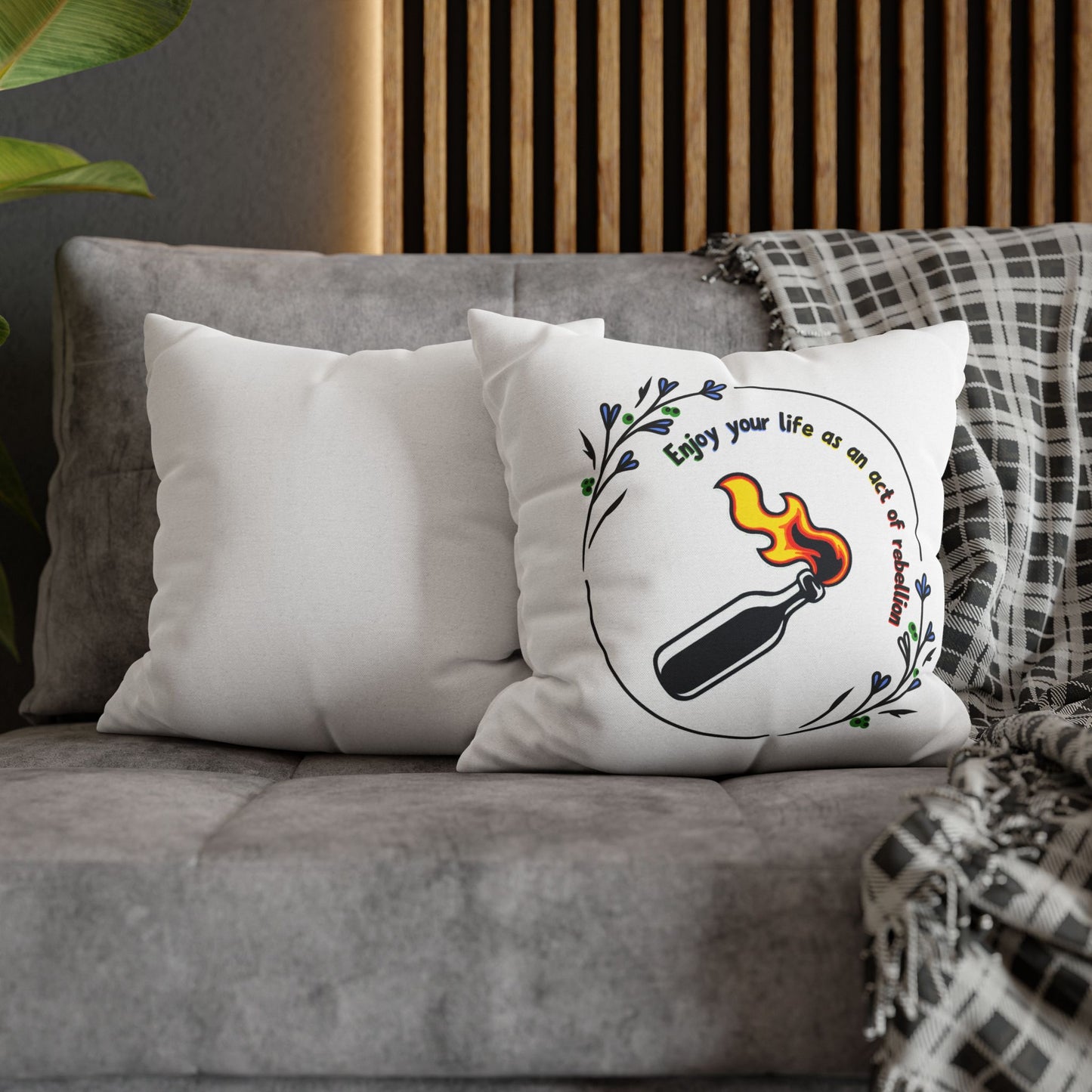 Enjoy Your Life Pillowcase