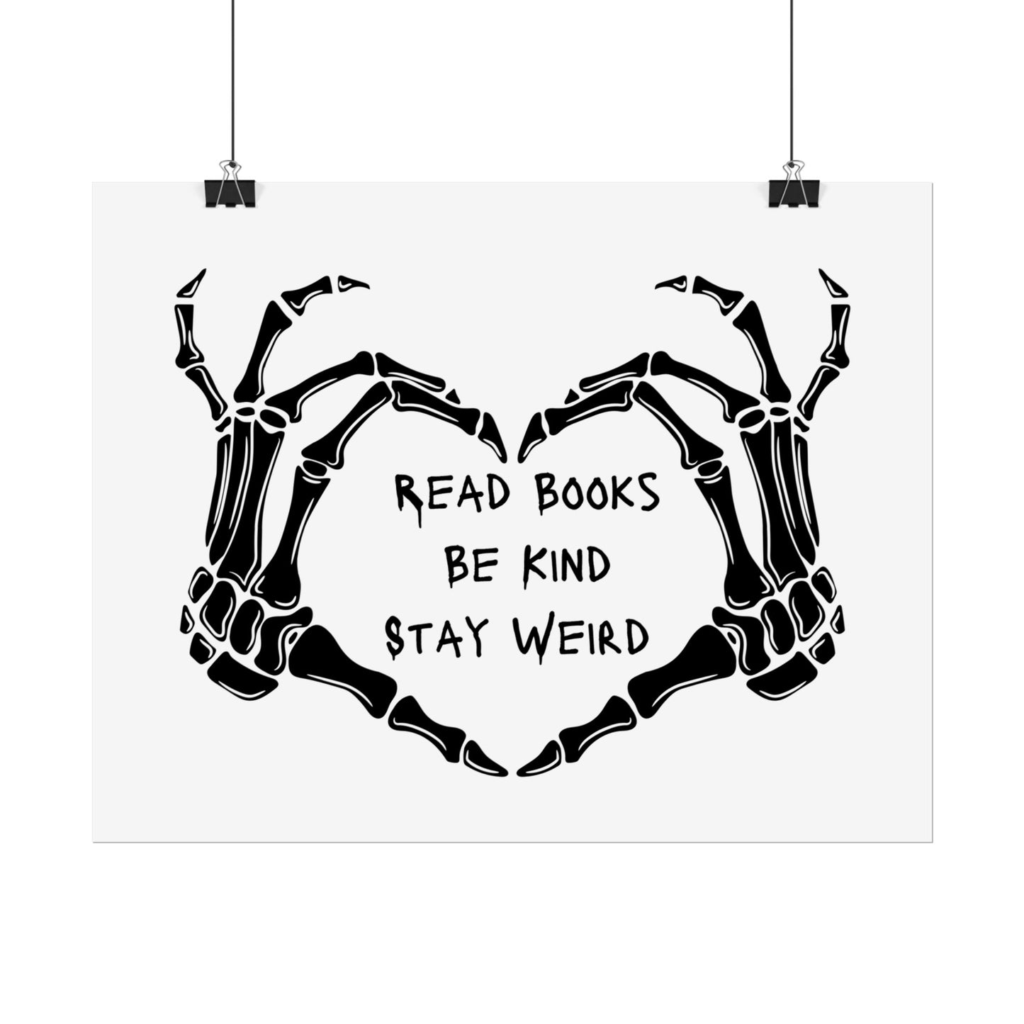 Read Books, Be Kind, Stay Weird Wall Art Poster