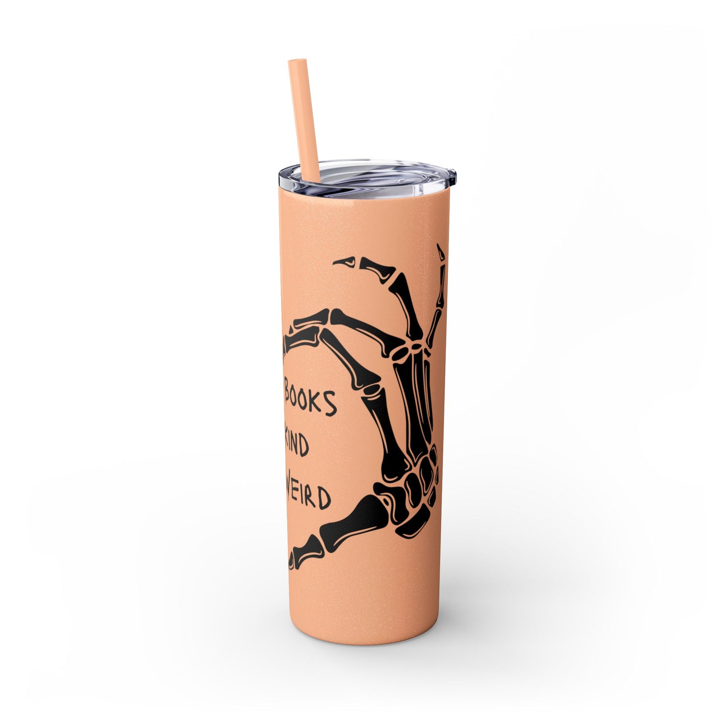 Read Books, Be Kind, Stay Weird Skinny Tumbler with Straw