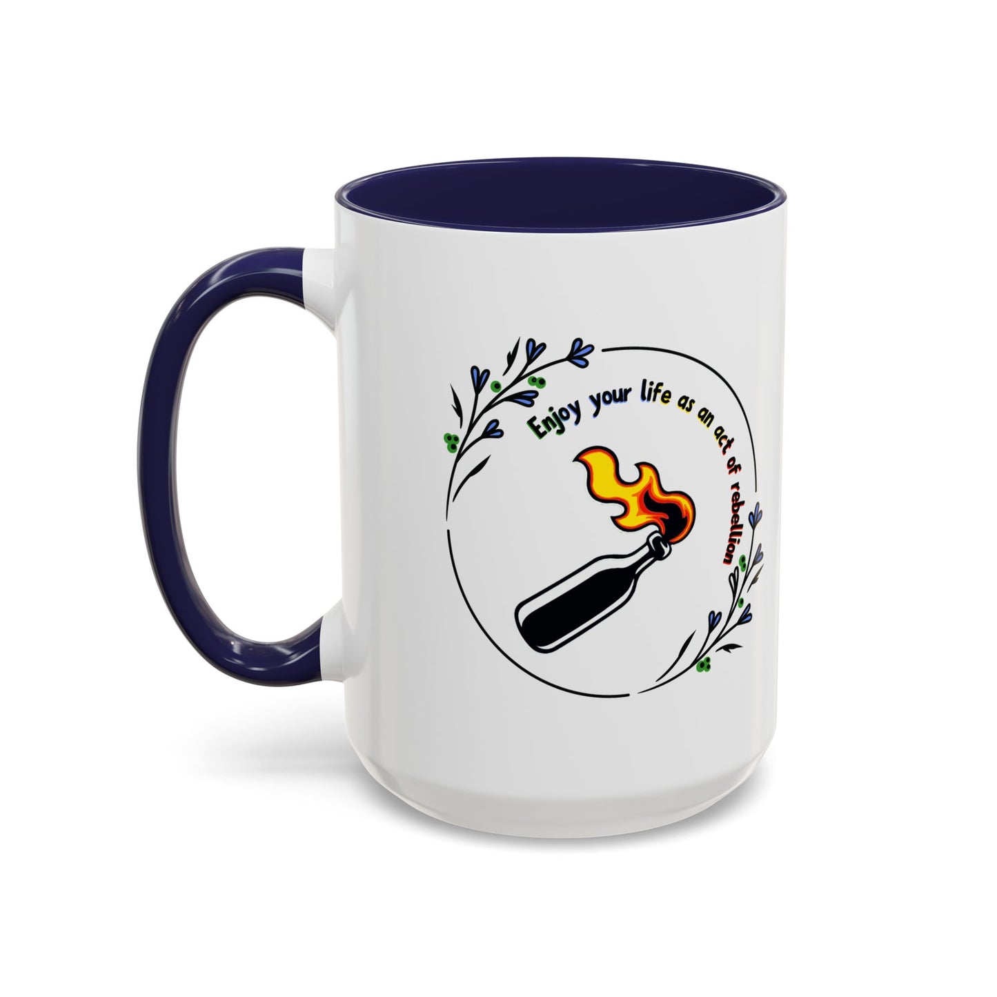 Enjoy Your Life Coffee Mug