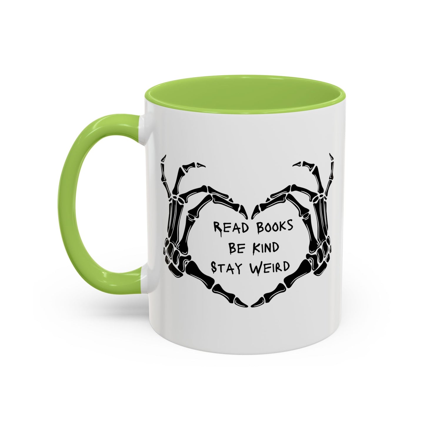 Read Books, Be Kind, Stay Weird Coffee Mug