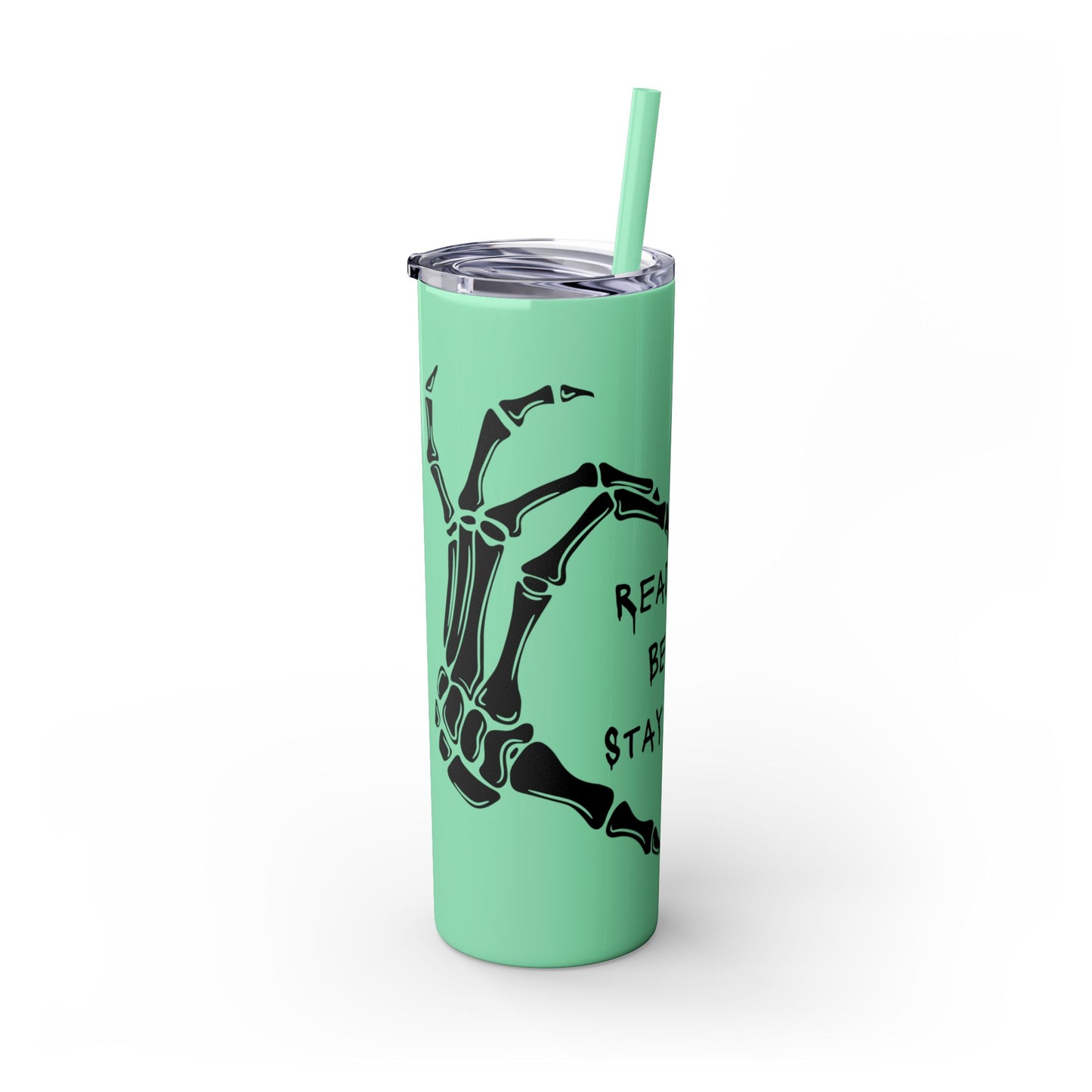 Read Books, Be Kind, Stay Weird Skinny Tumbler with Straw