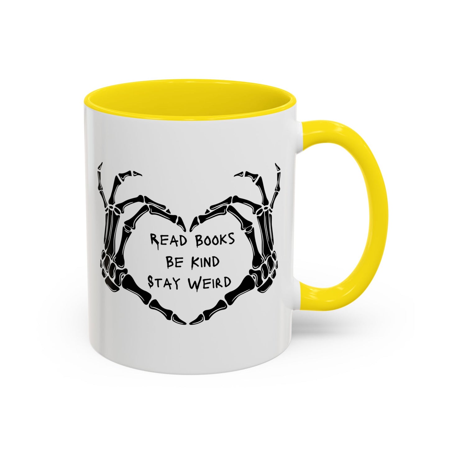 Read Books, Be Kind, Stay Weird Coffee Mug