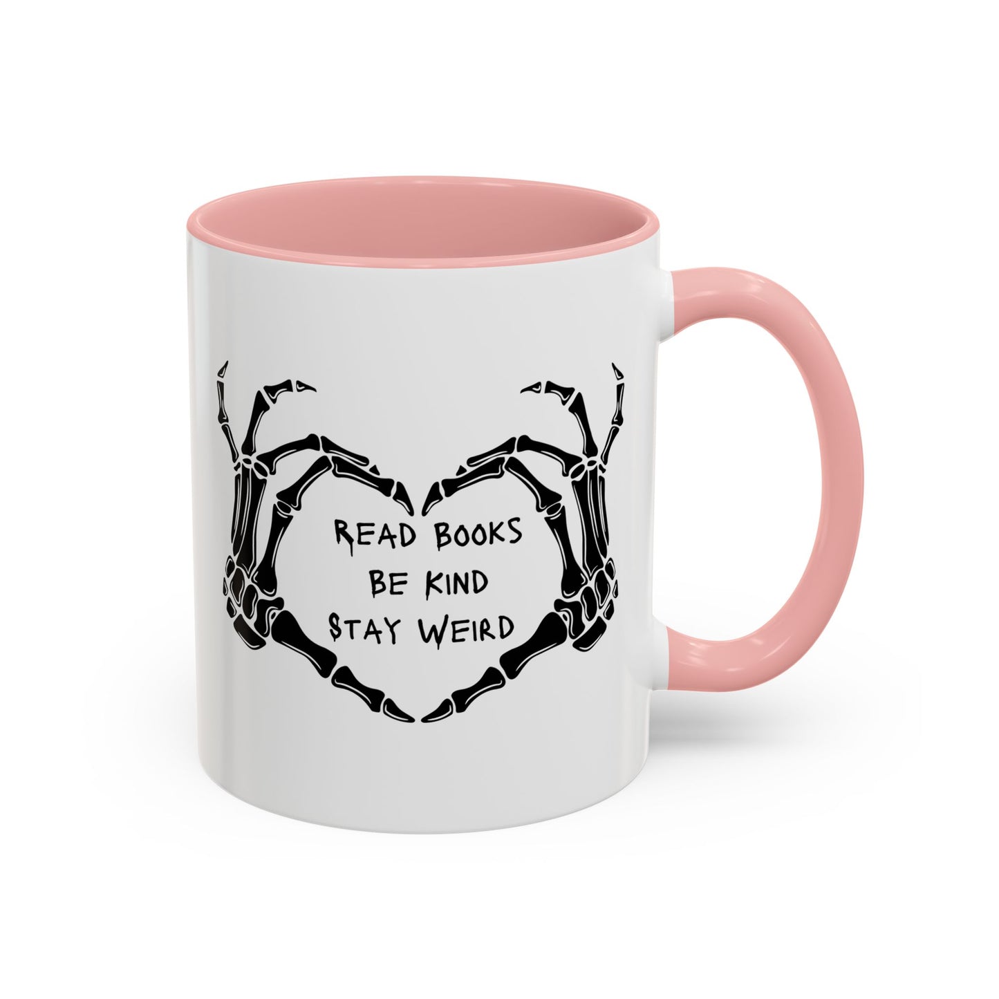 Read Books, Be Kind, Stay Weird Coffee Mug