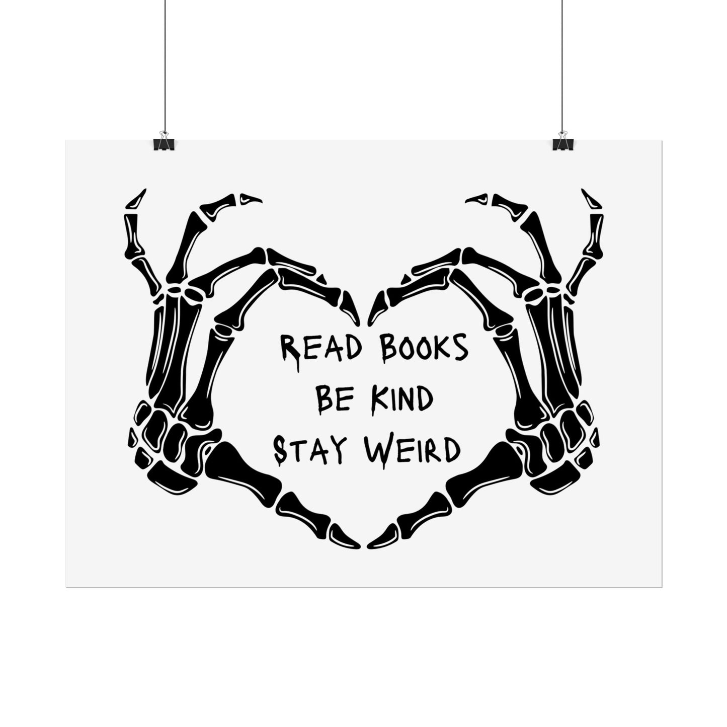 Read Books, Be Kind, Stay Weird Wall Art Poster
