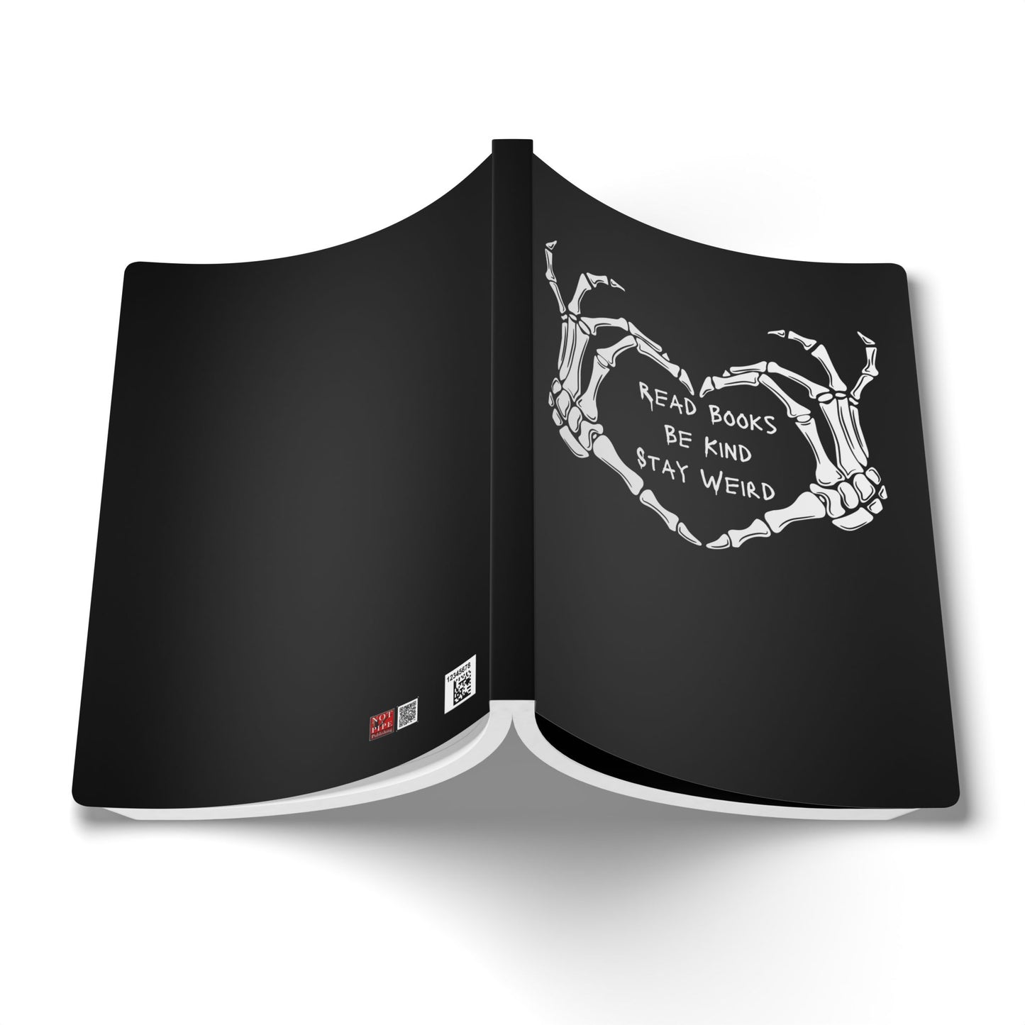 Read Books, Be Kind, Stay Weird Notebook