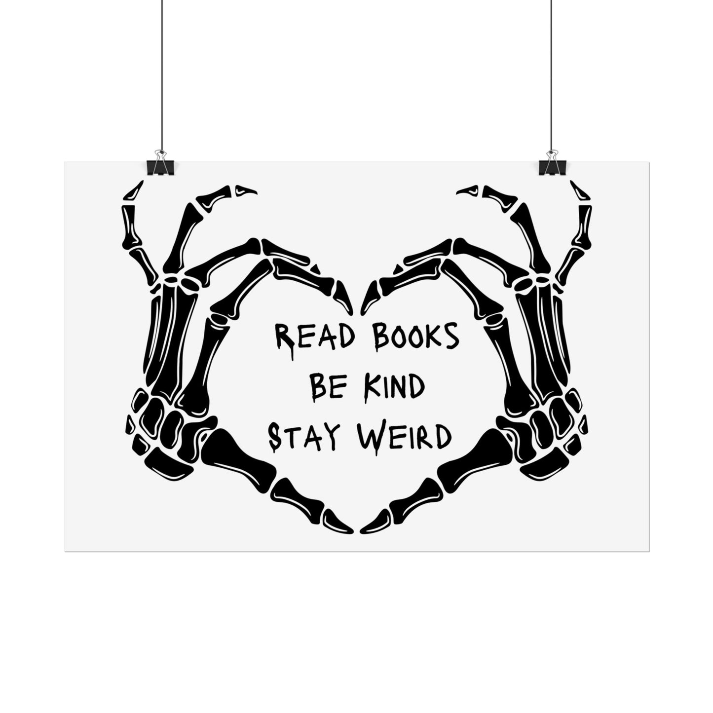 Read Books, Be Kind, Stay Weird Wall Art Poster
