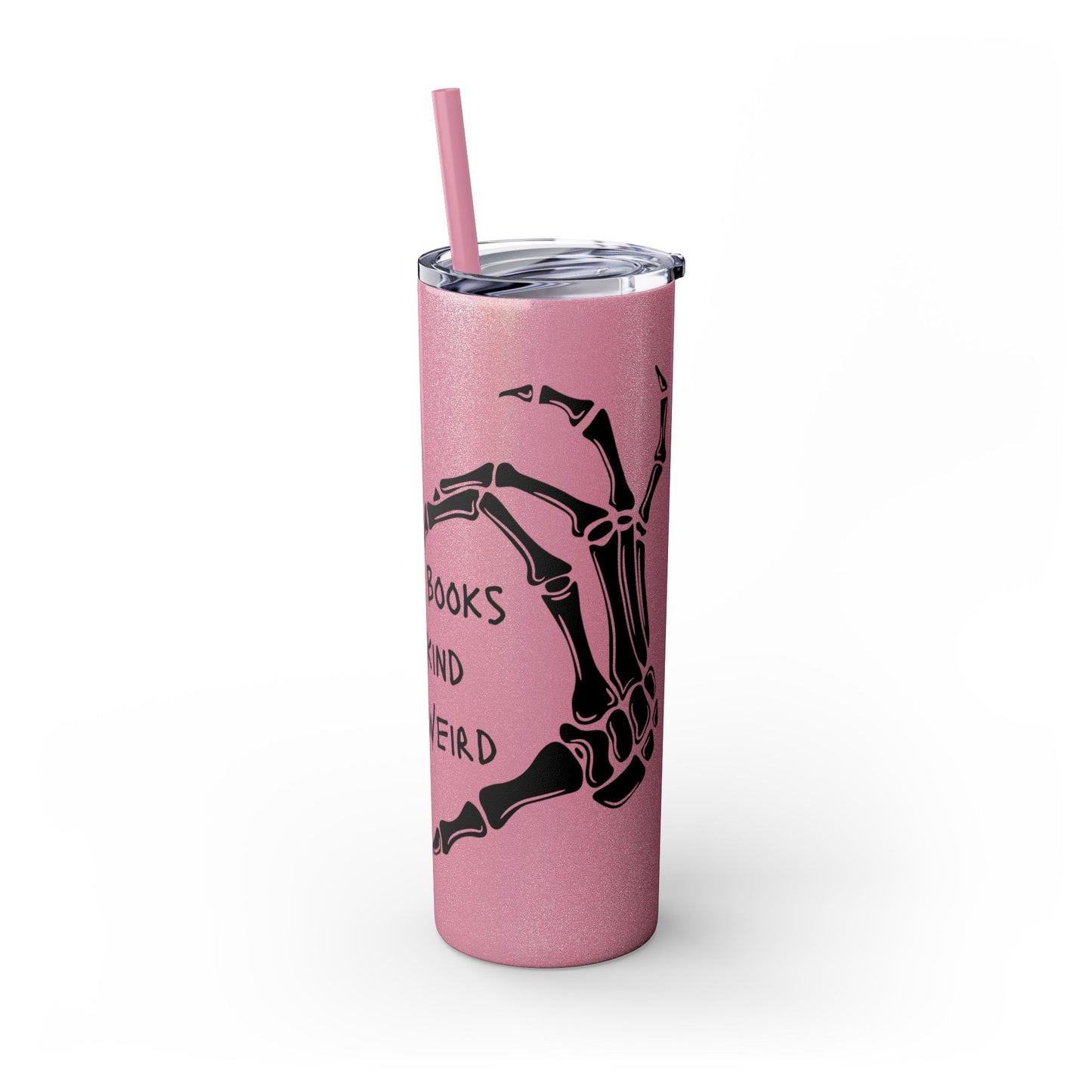 Read Books, Be Kind, Stay Weird Skinny Tumbler with Straw