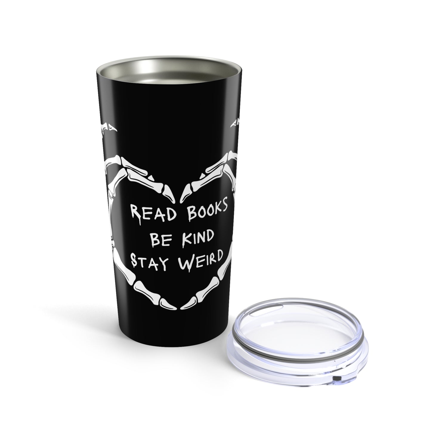 Read Books, Be Kind, Stay Weird Tumbler 20oz