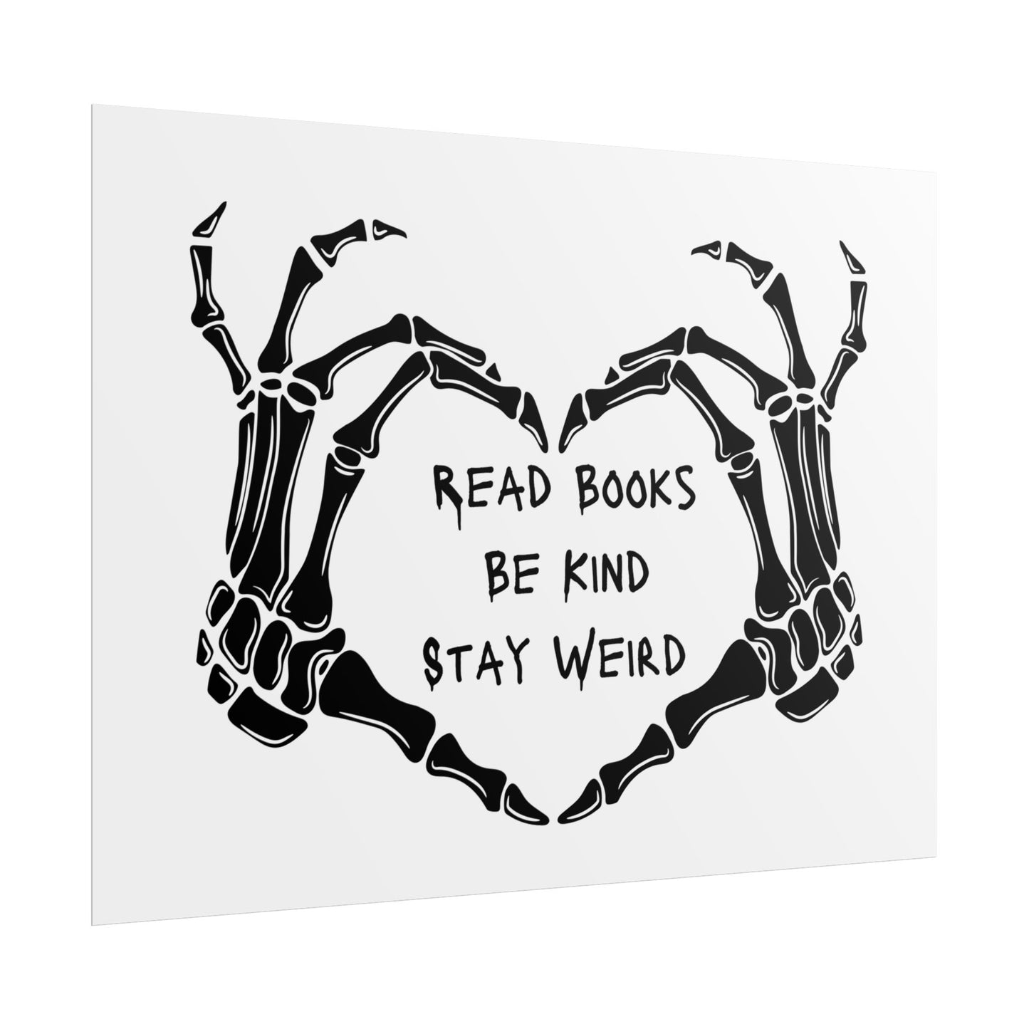Read Books, Be Kind, Stay Weird Wall Art Poster