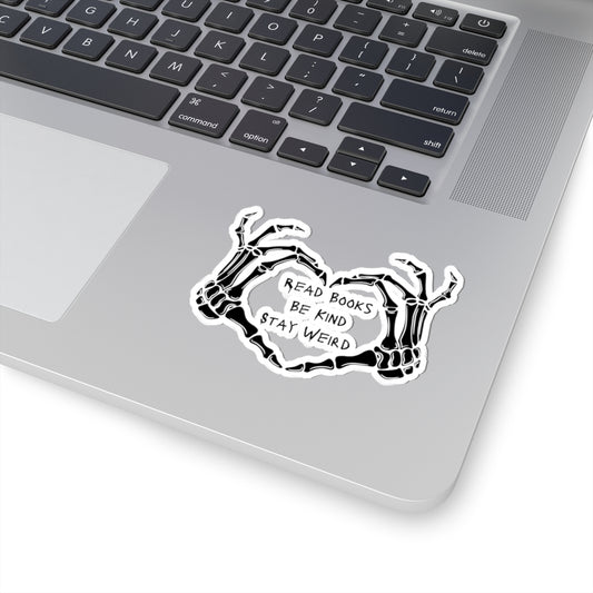 Read Books, Be Kind, Stay Weird Kiss-Cut Sticker
