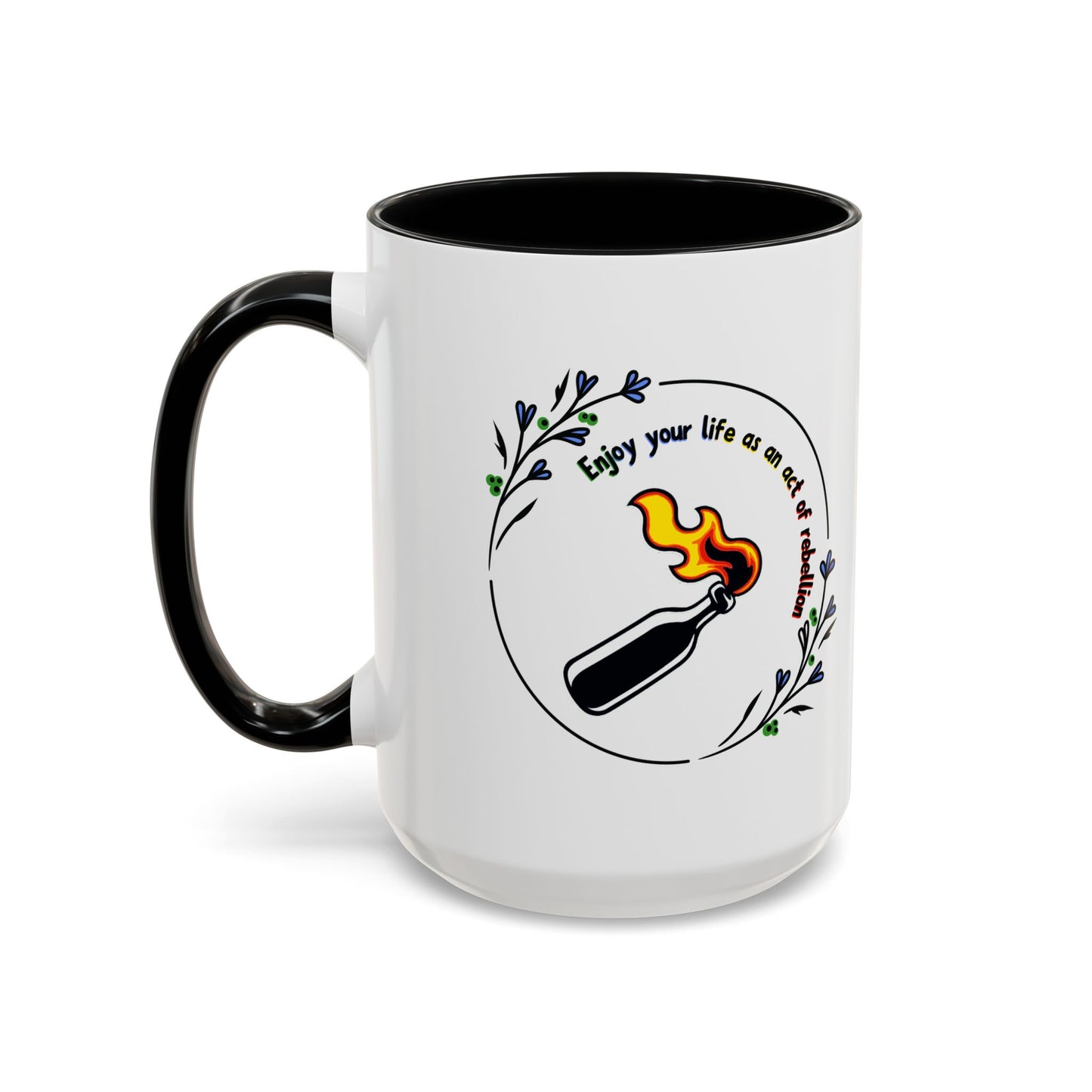 Enjoy Your Life Coffee Mug