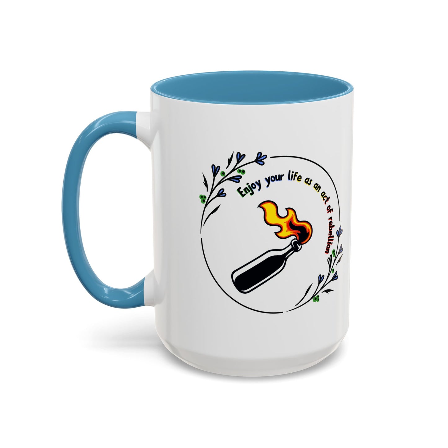 Enjoy Your Life Coffee Mug