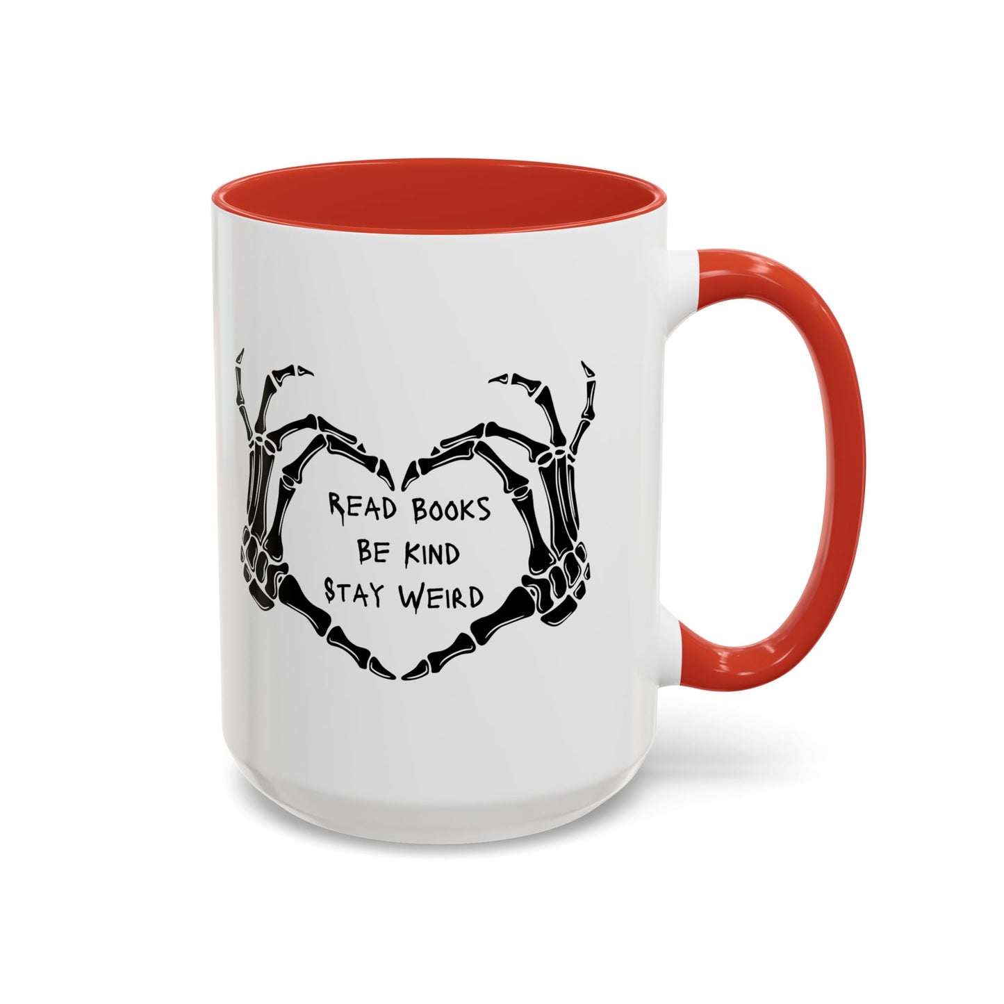 Read Books, Be Kind, Stay Weird Coffee Mug