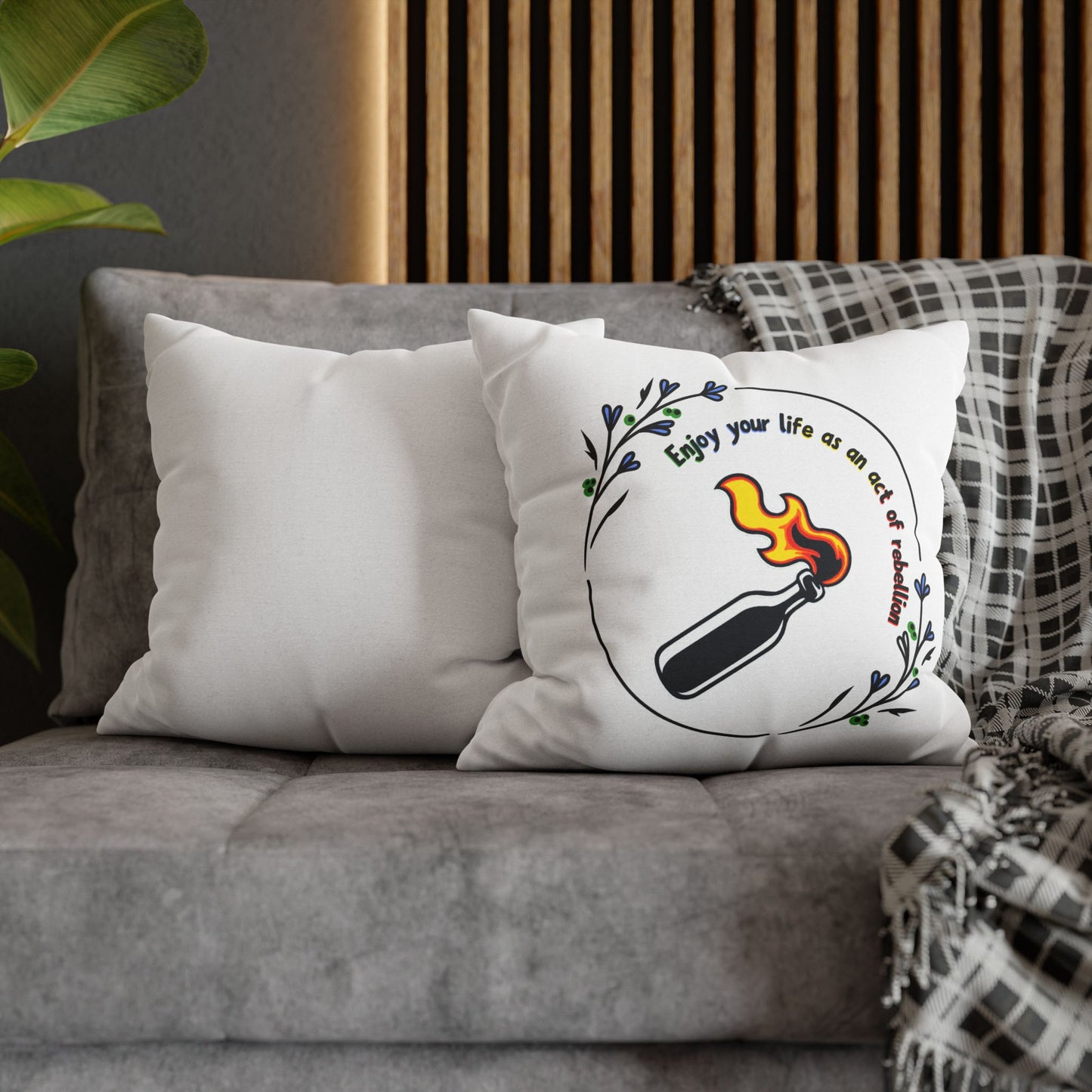 Enjoy Your Life Pillowcase