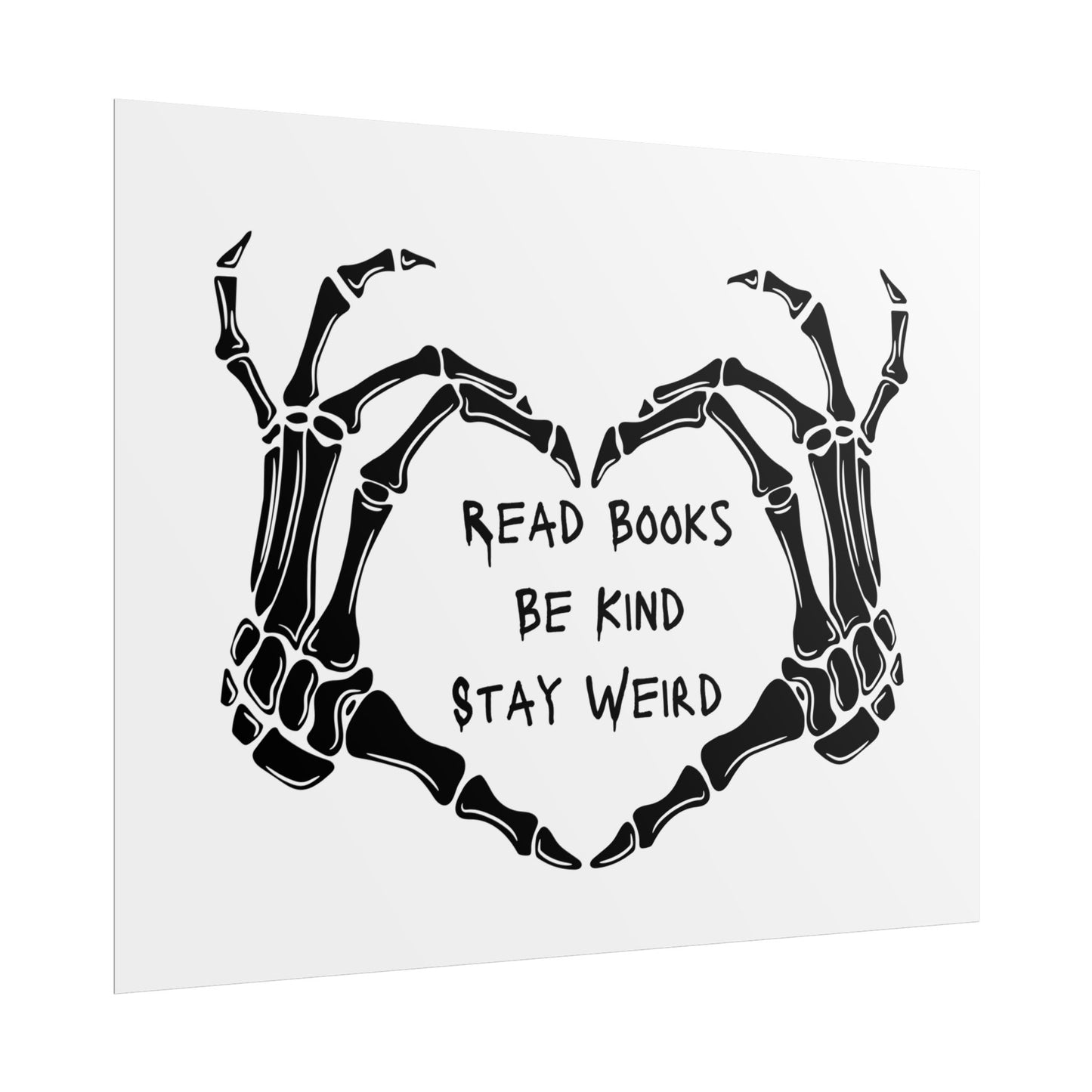 Read Books, Be Kind, Stay Weird Wall Art Poster