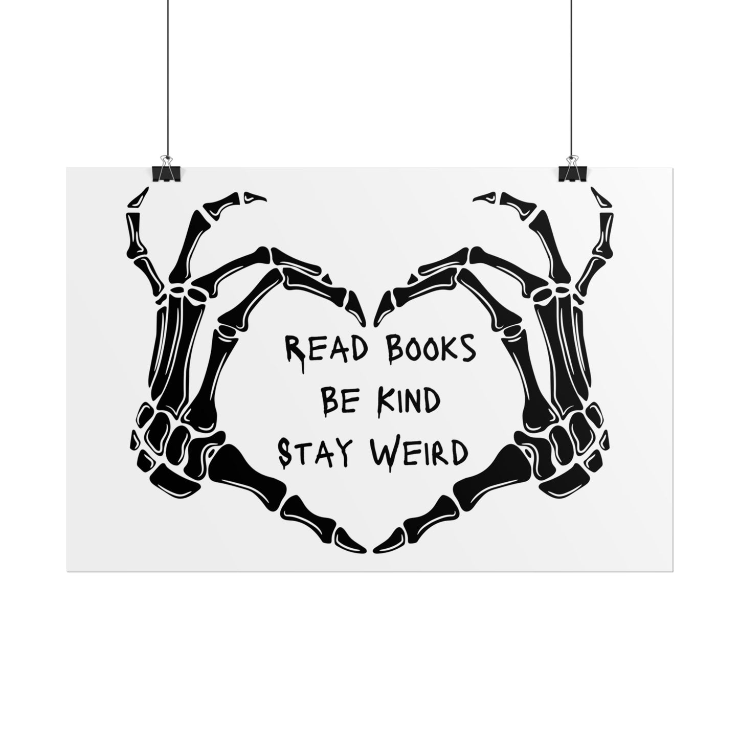 Read Books, Be Kind, Stay Weird Wall Art Poster
