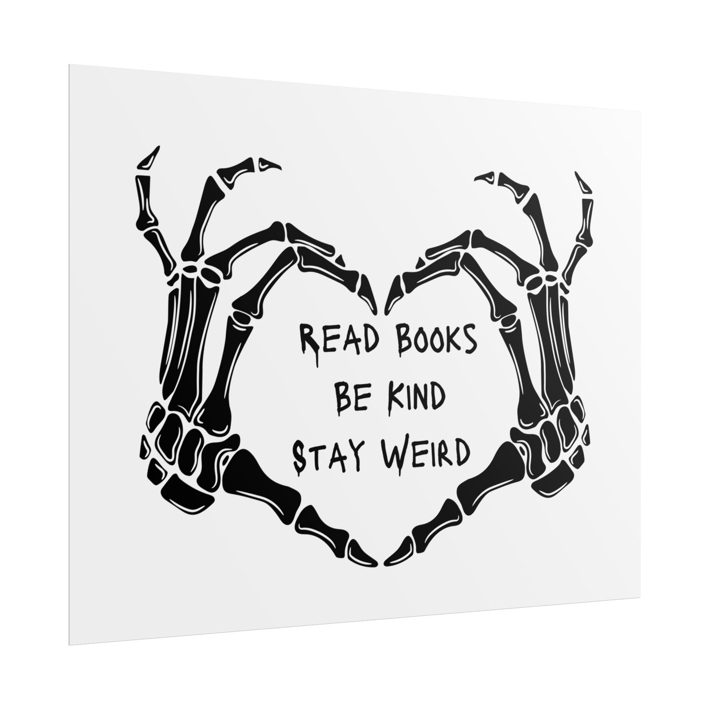 Read Books, Be Kind, Stay Weird Wall Art Poster
