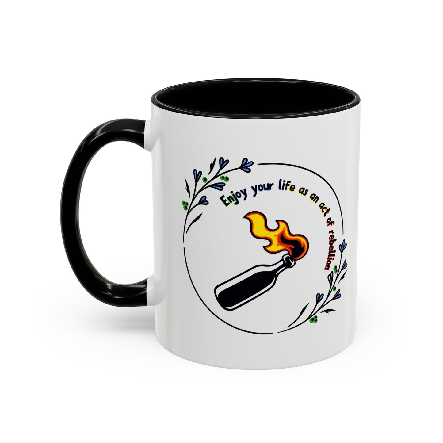 Enjoy Your Life Coffee Mug