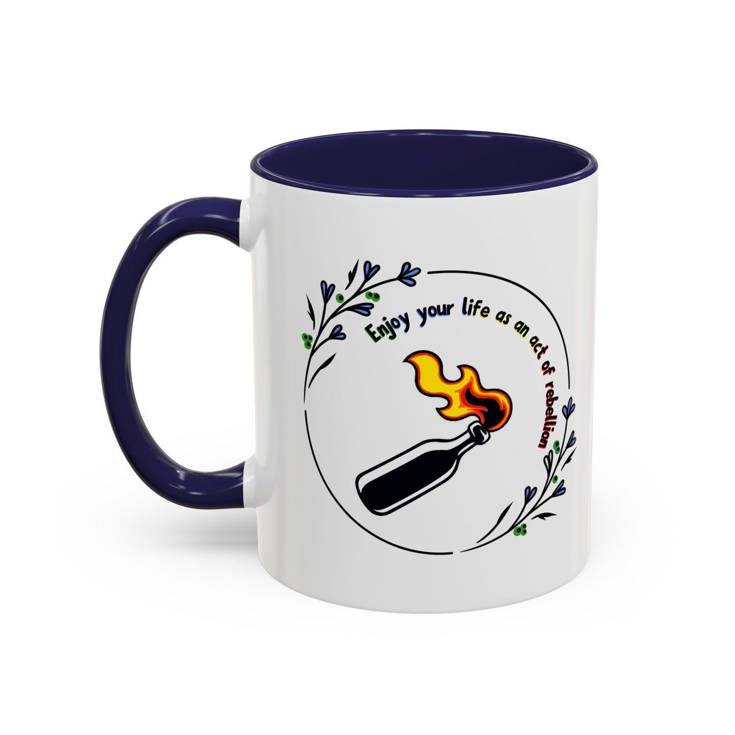 Enjoy Your Life Coffee Mug