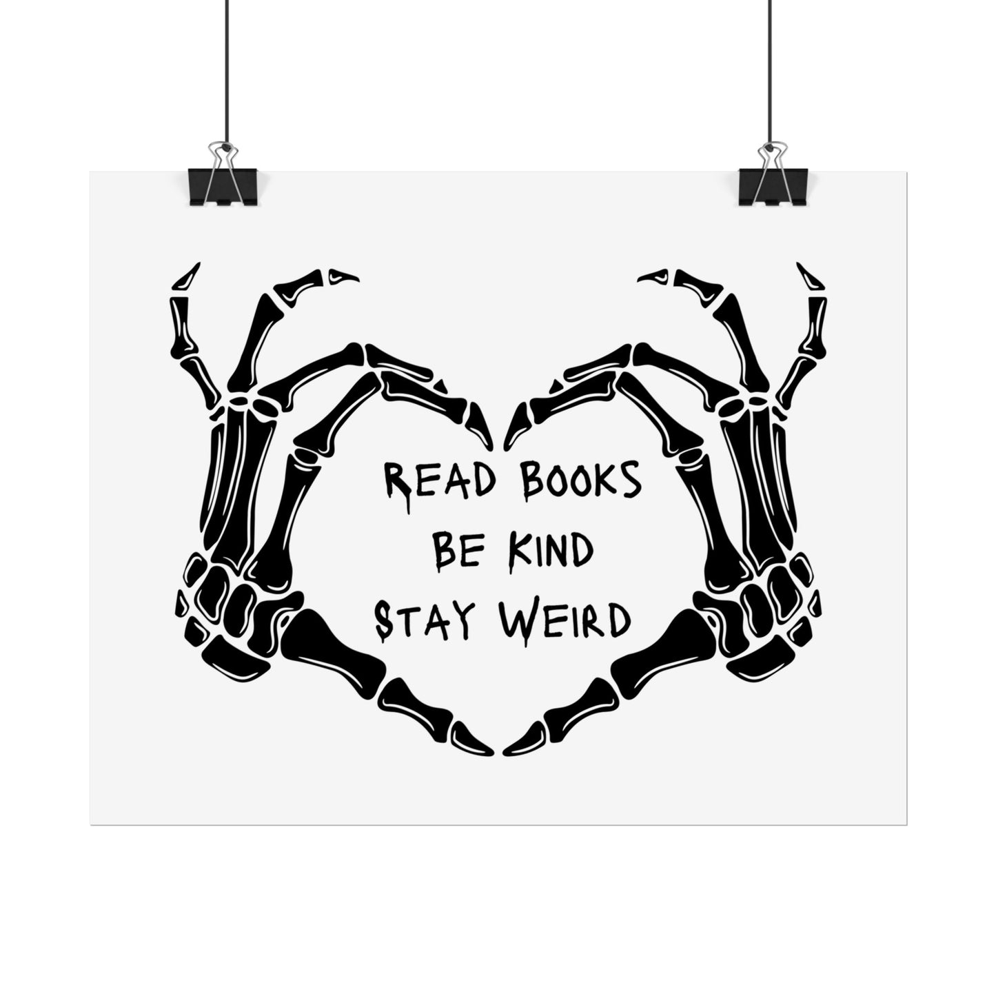 Read Books, Be Kind, Stay Weird Wall Art Poster