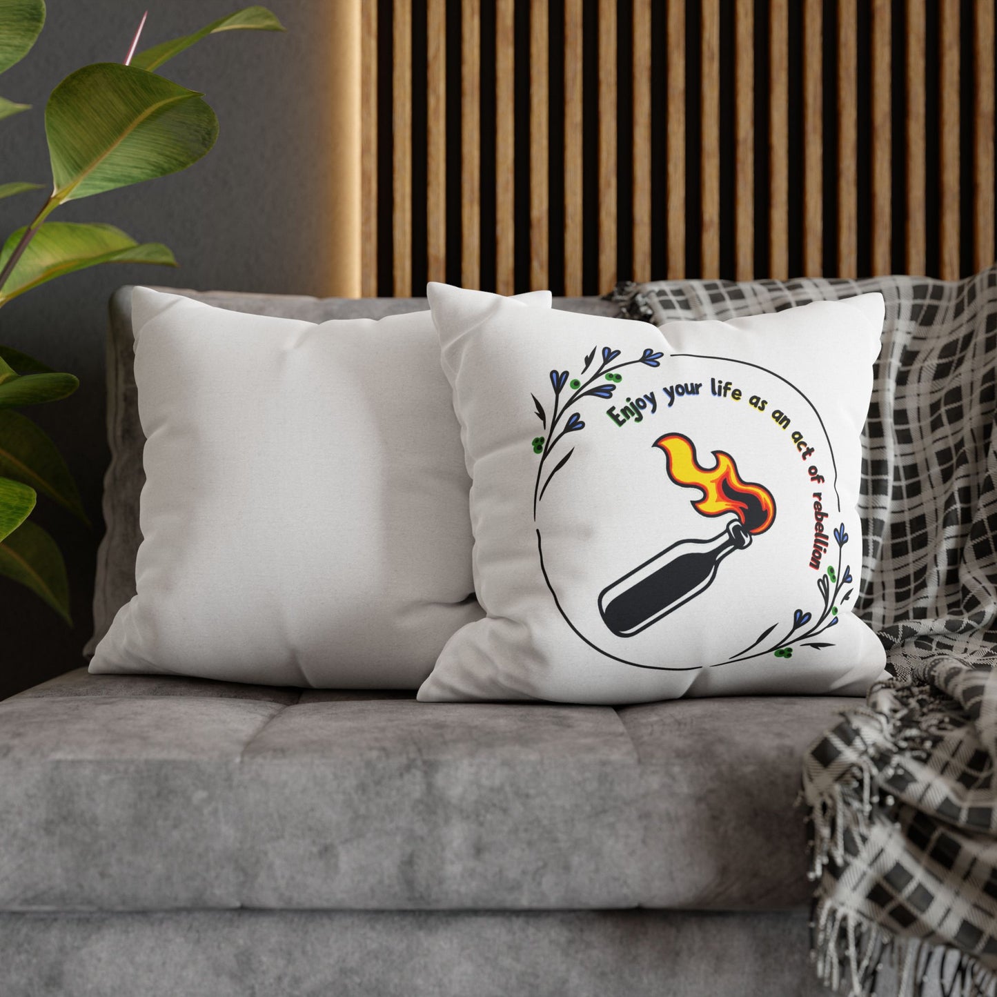 Enjoy Your Life Pillowcase