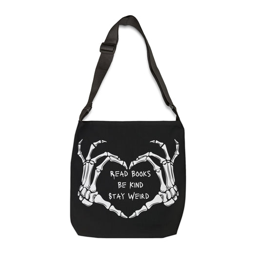 Read Books, Be Kind, Stay Weird Tote Bag