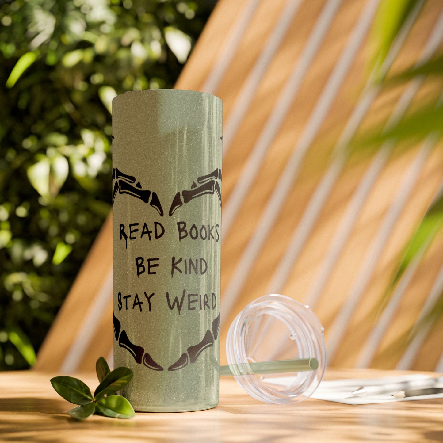 Read Books, Be Kind, Stay Weird Skinny Tumbler with Straw