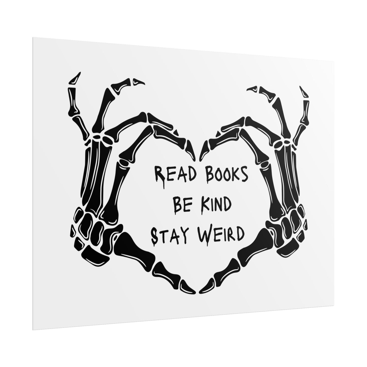 Read Books, Be Kind, Stay Weird Wall Art Poster