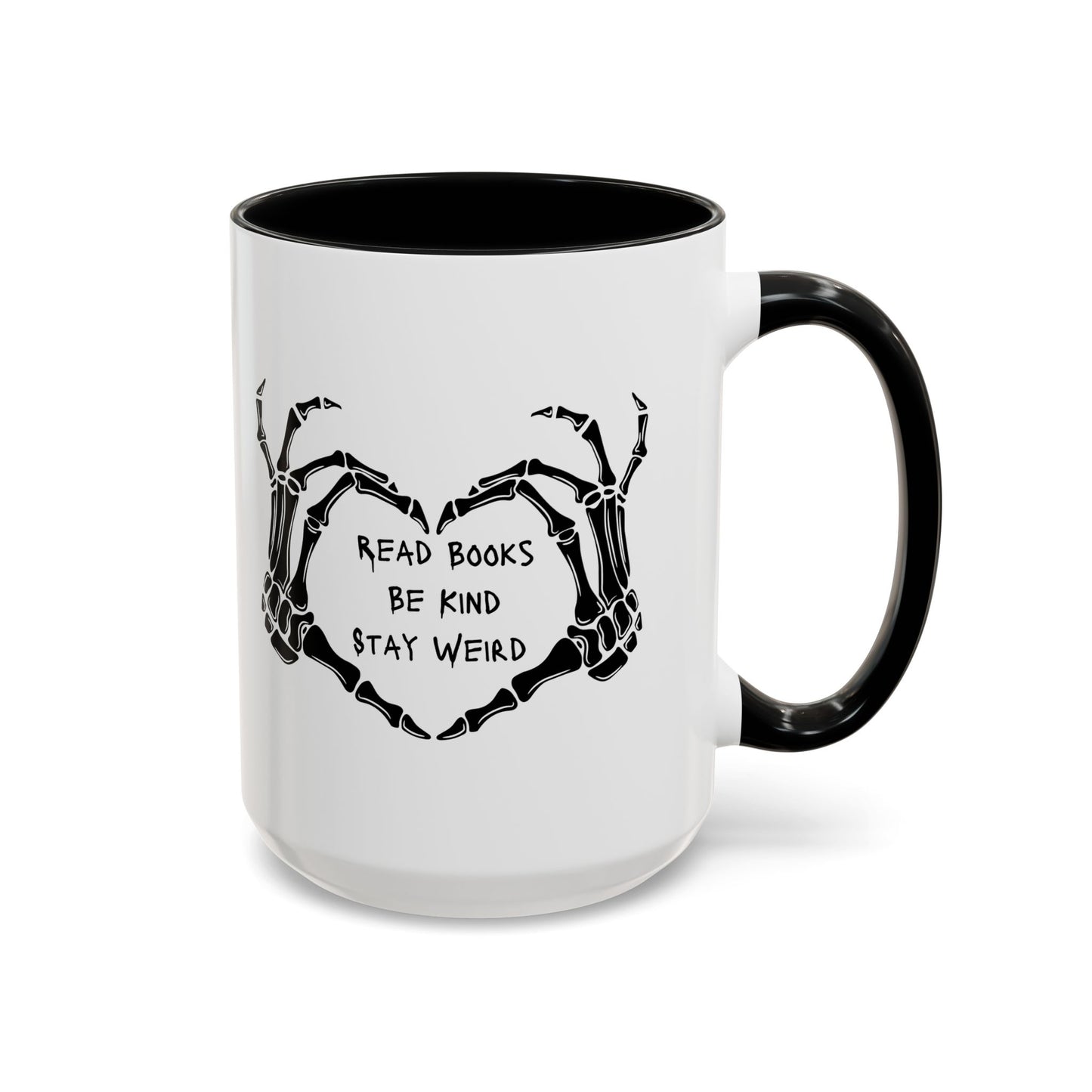 Read Books, Be Kind, Stay Weird Coffee Mug