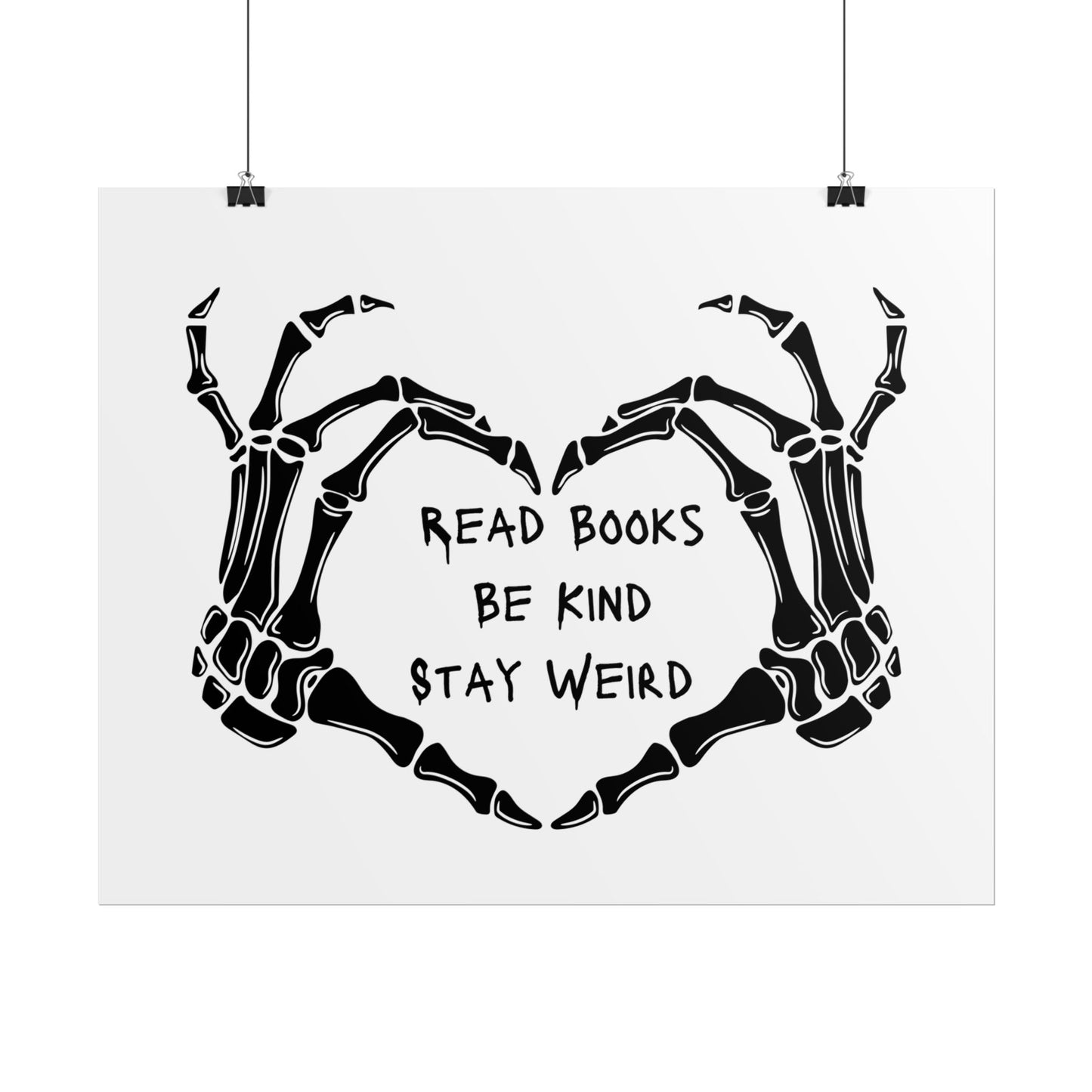 Read Books, Be Kind, Stay Weird Wall Art Poster