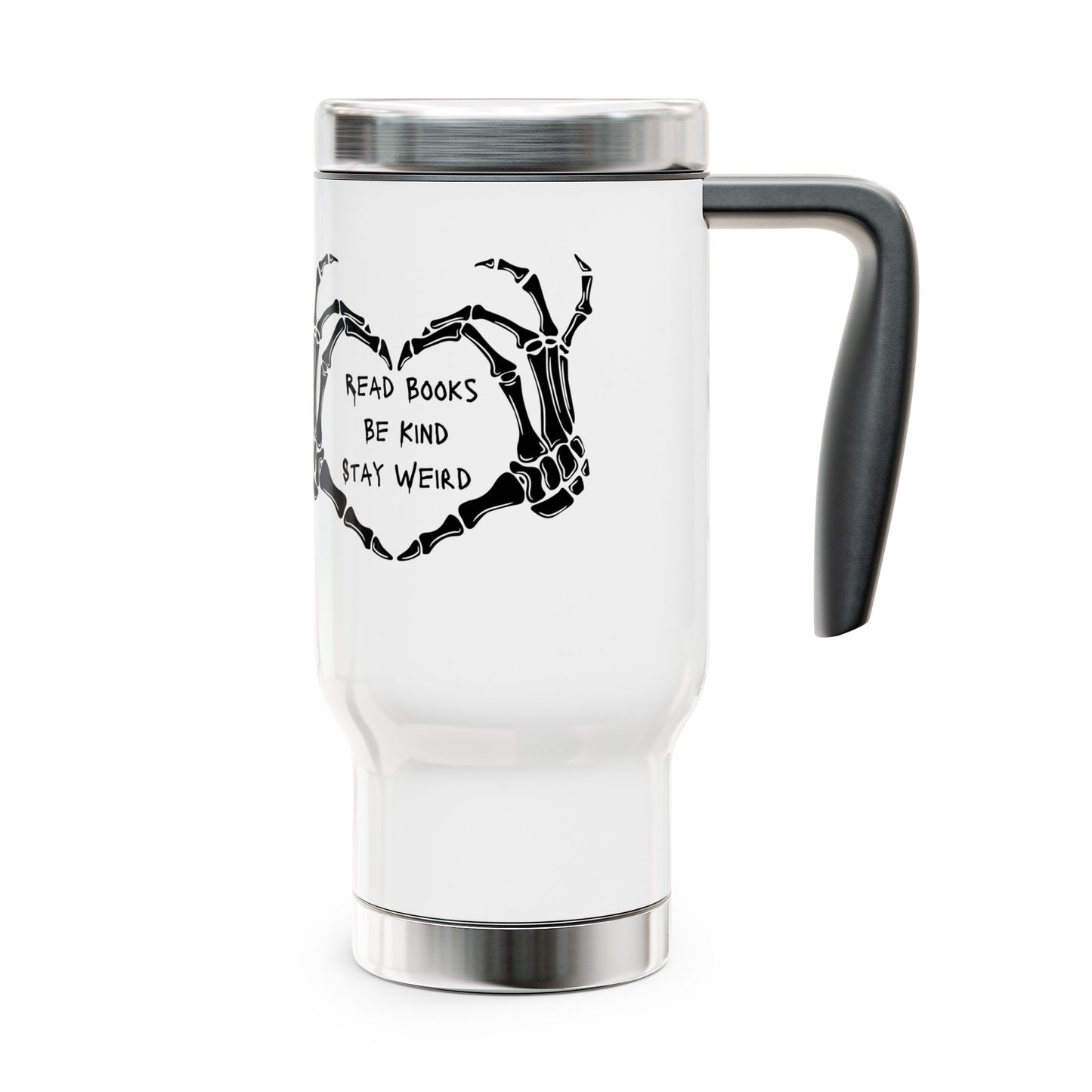 Read Books, Be Kind, Stay Weird Stainless Steel Travel Mug with Handle, 14oz
