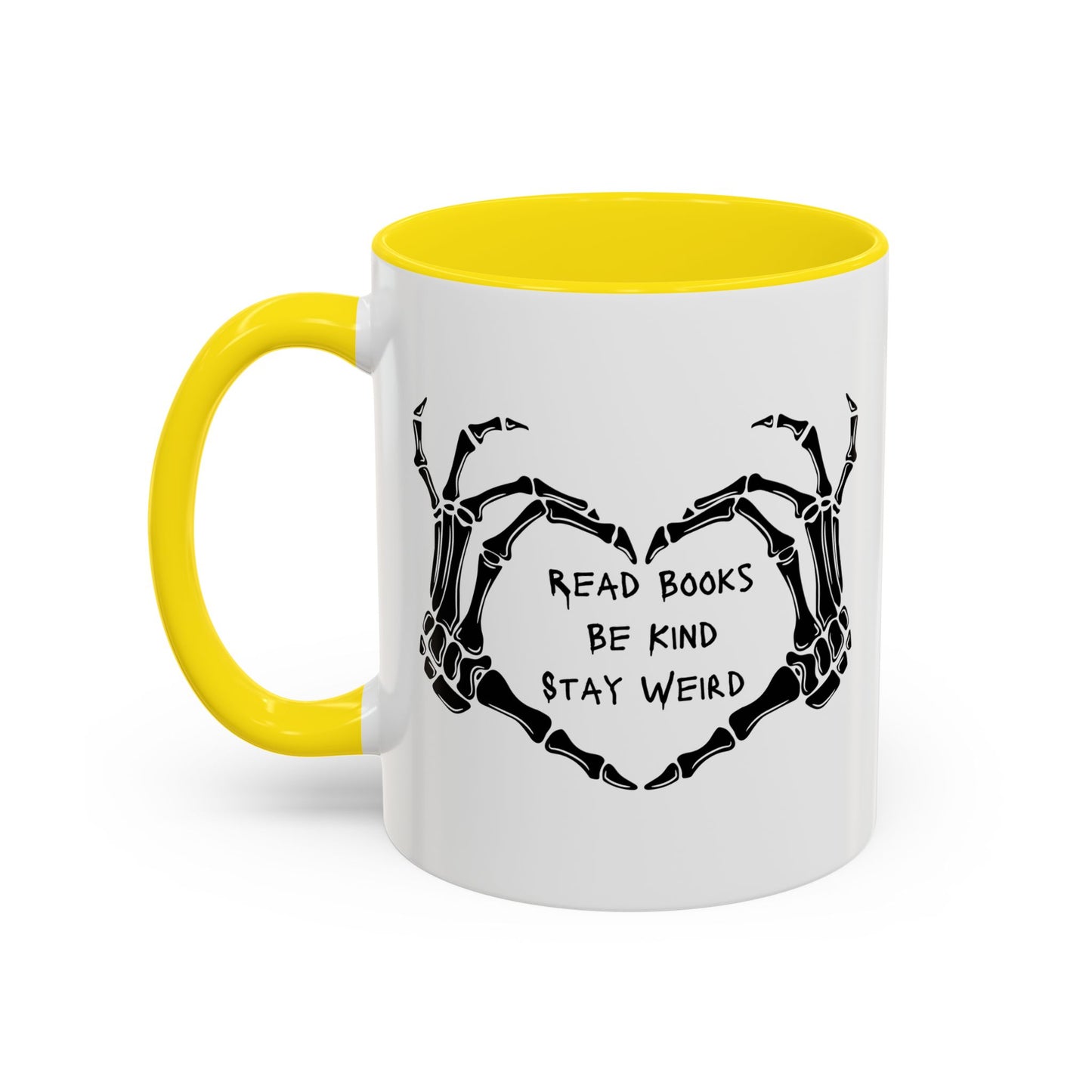 Read Books, Be Kind, Stay Weird Coffee Mug