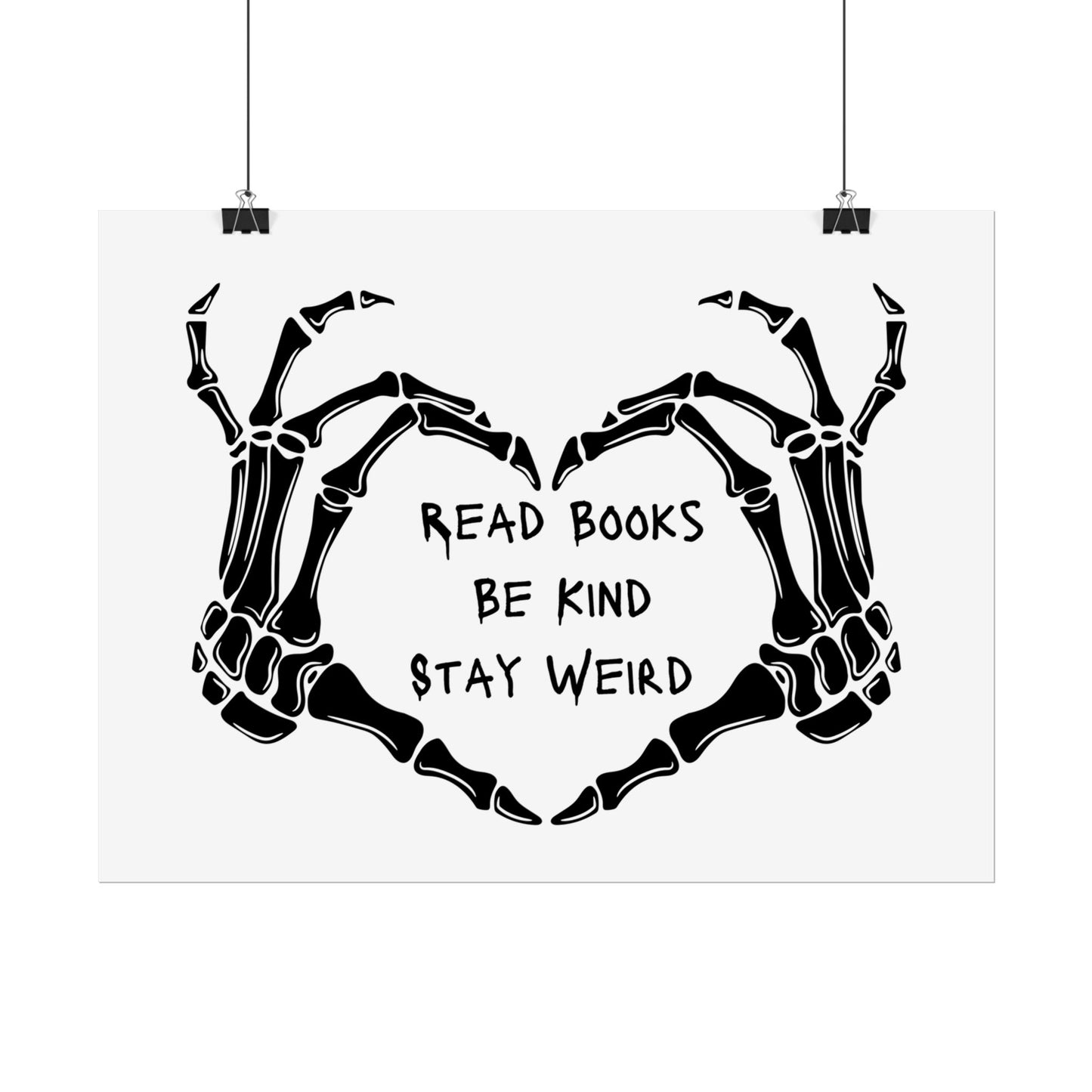 Read Books, Be Kind, Stay Weird Wall Art Poster