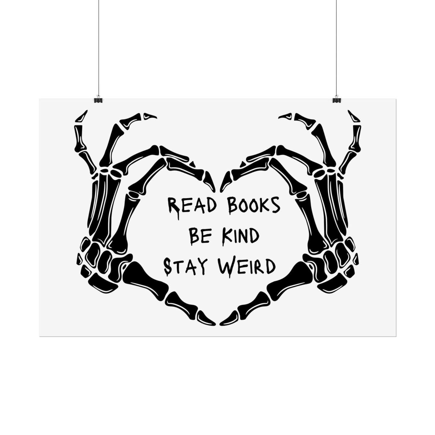 Read Books, Be Kind, Stay Weird Wall Art Poster
