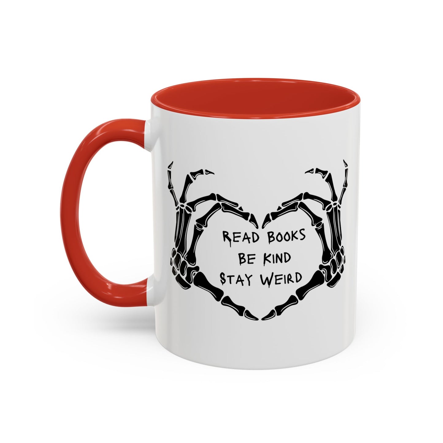 Read Books, Be Kind, Stay Weird Coffee Mug