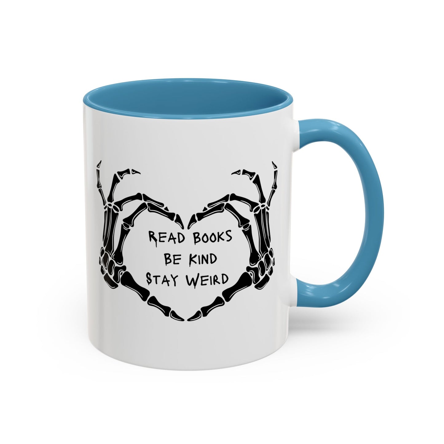 Read Books, Be Kind, Stay Weird Coffee Mug