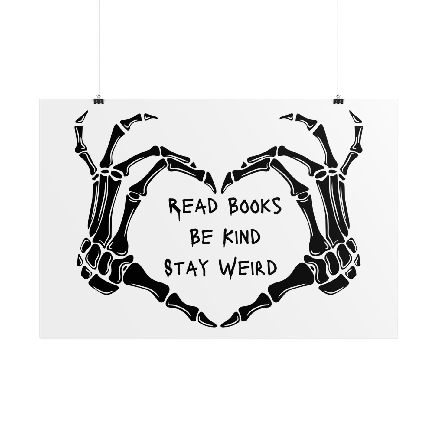 Read Books, Be Kind, Stay Weird Wall Art Poster