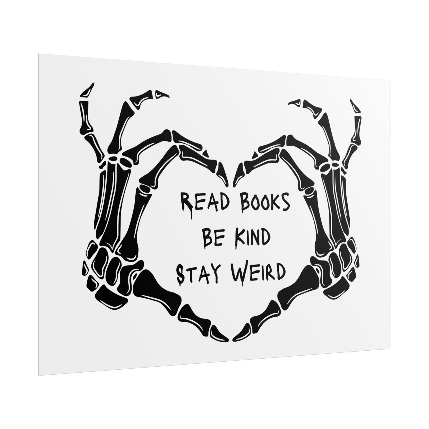 Read Books, Be Kind, Stay Weird Wall Art Poster